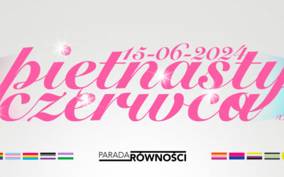 15 czerwca oficjalną datą tegorocznej Parady Równości 
